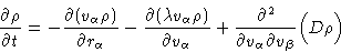 \begin{displaymath}
\frac{\partial\rho}{\partial t} = - \frac{\partial
(v_{\alp...
...ial^2}{\partial
v_{\alpha}\partial v_{\beta}}\Bigl(D\rho\Bigr)\end{displaymath}